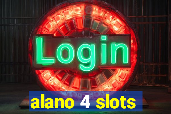 alano 4 slots